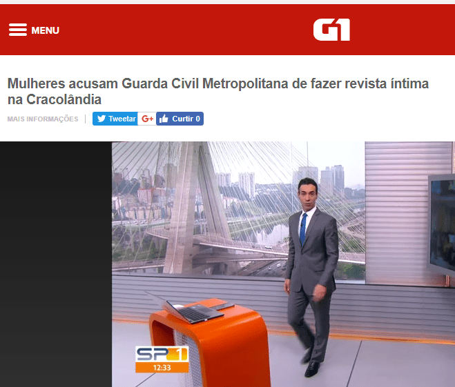 Mulheres acusam Guarda Civil Metropolitana de fazer revista íntima na Cracolândia