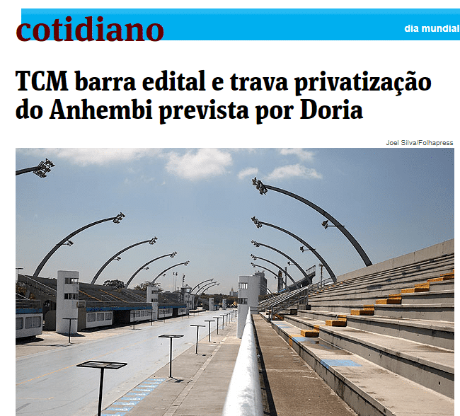 TCM barra edital e trava privatização do Anhembi prevista por Doria TCM barra edital e trava privatização do Anhembi prevista por Doria